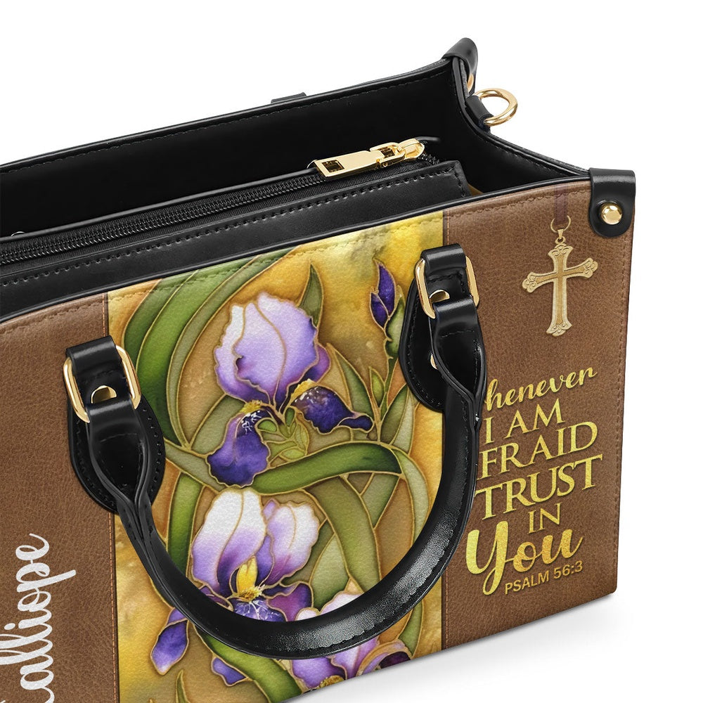 Personalized Christian Leather Bag, Flower And Cross Whenever I Am Afraid, I Trust In You Psalm 563 Leather Handbag, Faith Handbag