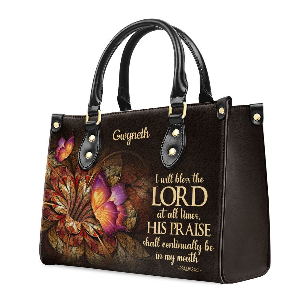Personalized Christian Leather Bag, Flower & Butterfly Psalm 341 I Will Bless The Lord At All Times Leather Handbag, Faith Handbag