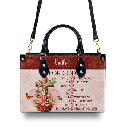 Personalized Christian Leather Bag, For God So Loved The World Christian Valentine Gifts For Women Of God Leather Handbag, Faith Handbag