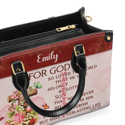 Personalized Christian Leather Bag, For God So Loved The World Christian Valentine Gifts For Women Of God Leather Handbag, Faith Handbag