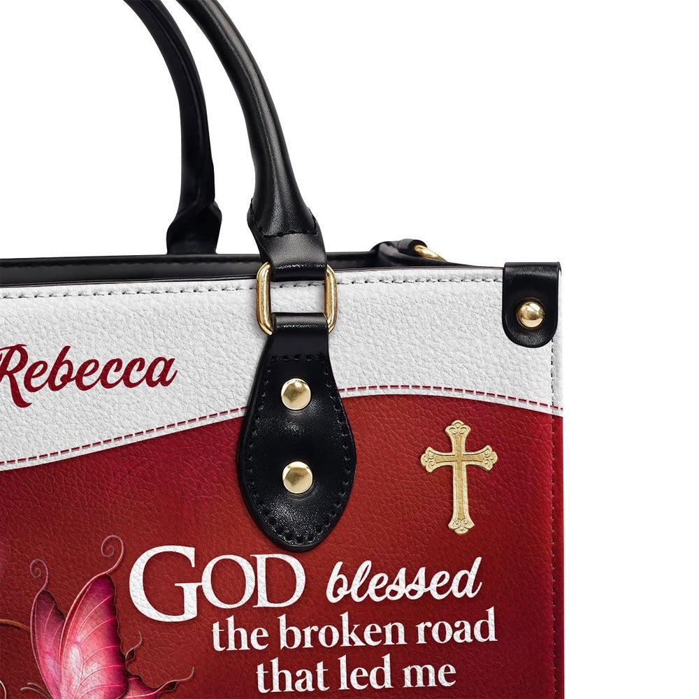 Personalized Christian Leather Bag, God Blessed The Broken Road That Led Me Straight To You Leather Handbag, Faith Handbag