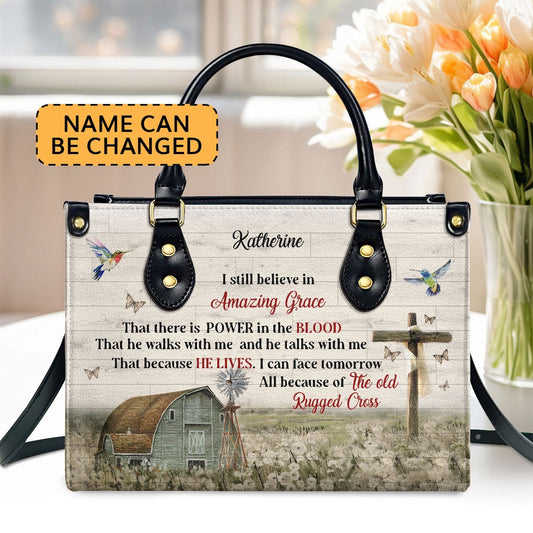 Personalized Christian Leather Bag, Gorgeous Personalized Cross Leather Handbag - I Still Believe In Amazing Grace, Faith Handbag