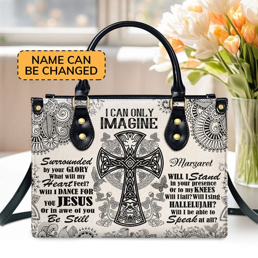 Personalized Christian Leather Bag, I Can Only Imagine Cross Leather Handbag, Faith Handbag
