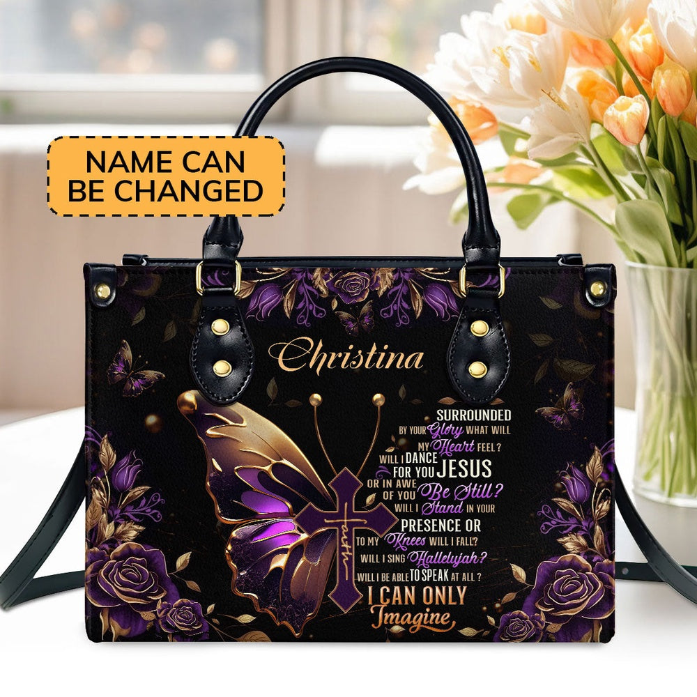 Personalized Christian Leather Bag, I Can Only Imagine Leather Handbag, Gift For Her, Faith Handbag