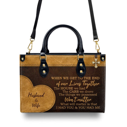 Personalized Christian Leather Bag, I Had You And You Had Me - Lovely Personalized Leather Handbag, Faith Handbag