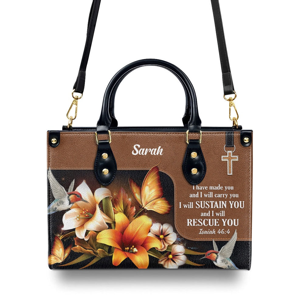 Personalized Christian Leather Bag, I Have Made You And I Will Carry You Leather Handbag, Faith Handbag