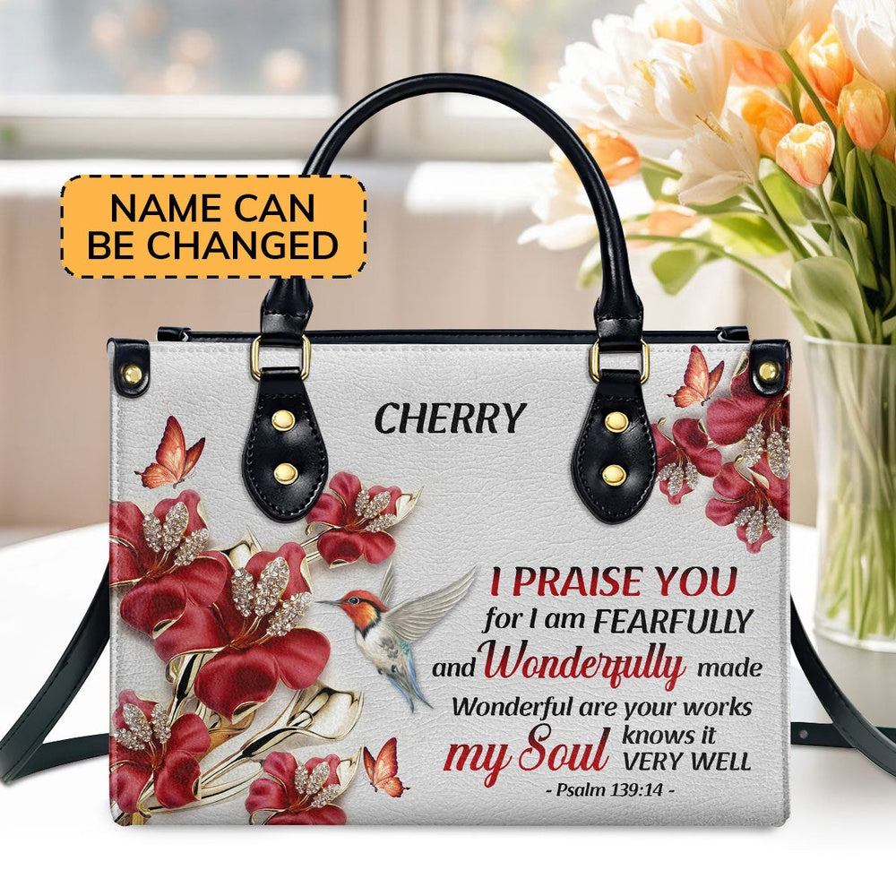 Personalized Christian Leather Bag, I Praise You, For I Am Fearfully And Wonderfully Made - Pretty Personalized Leather Handbag, Faith Handbag