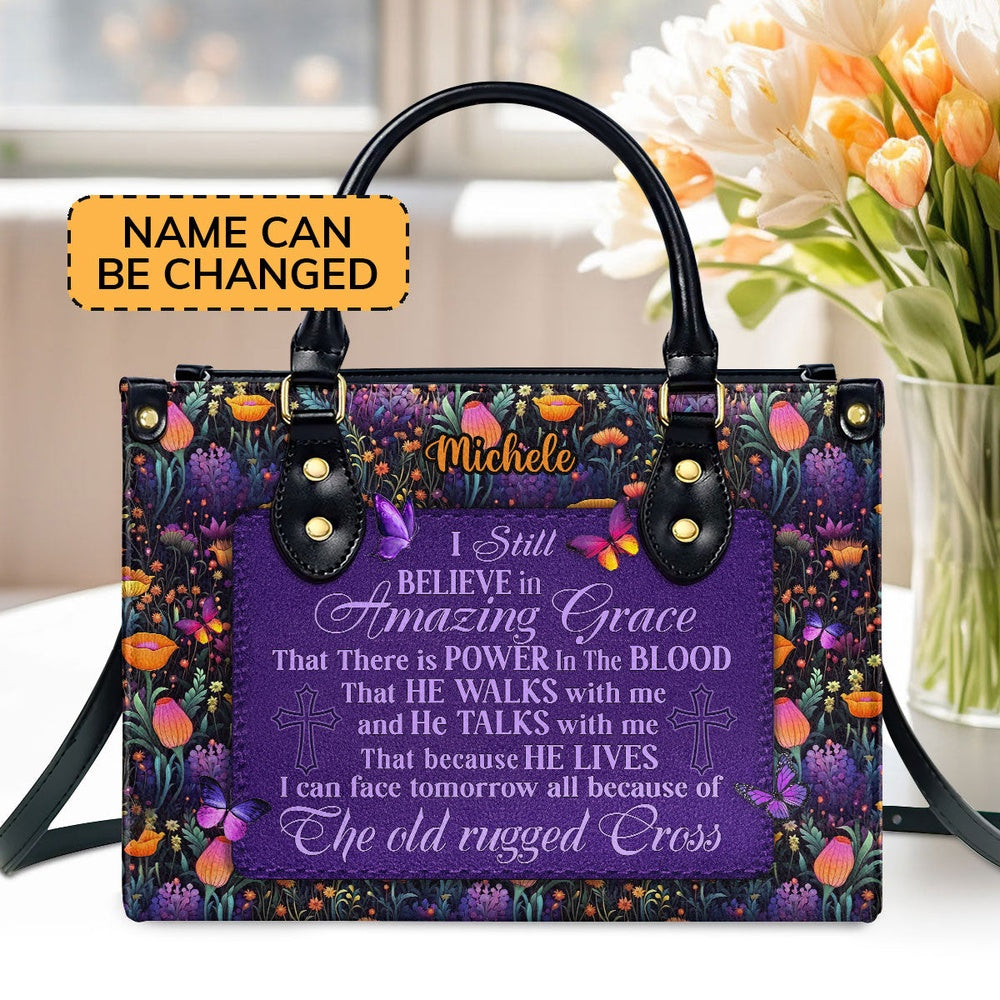 Personalized Christian Leather Bag, I Still Believe In Amazing Grace Leather Handbag, Faith Handbag