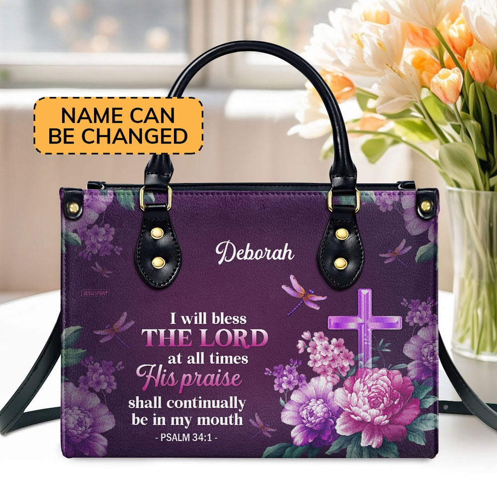 Personalized Christian Leather Bag, I Will Bless The Lord At All Time Leather Handbag, Faith Handbag