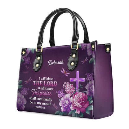 Personalized Christian Leather Bag, I Will Bless The Lord At All Time Leather Handbag, Faith Handbag