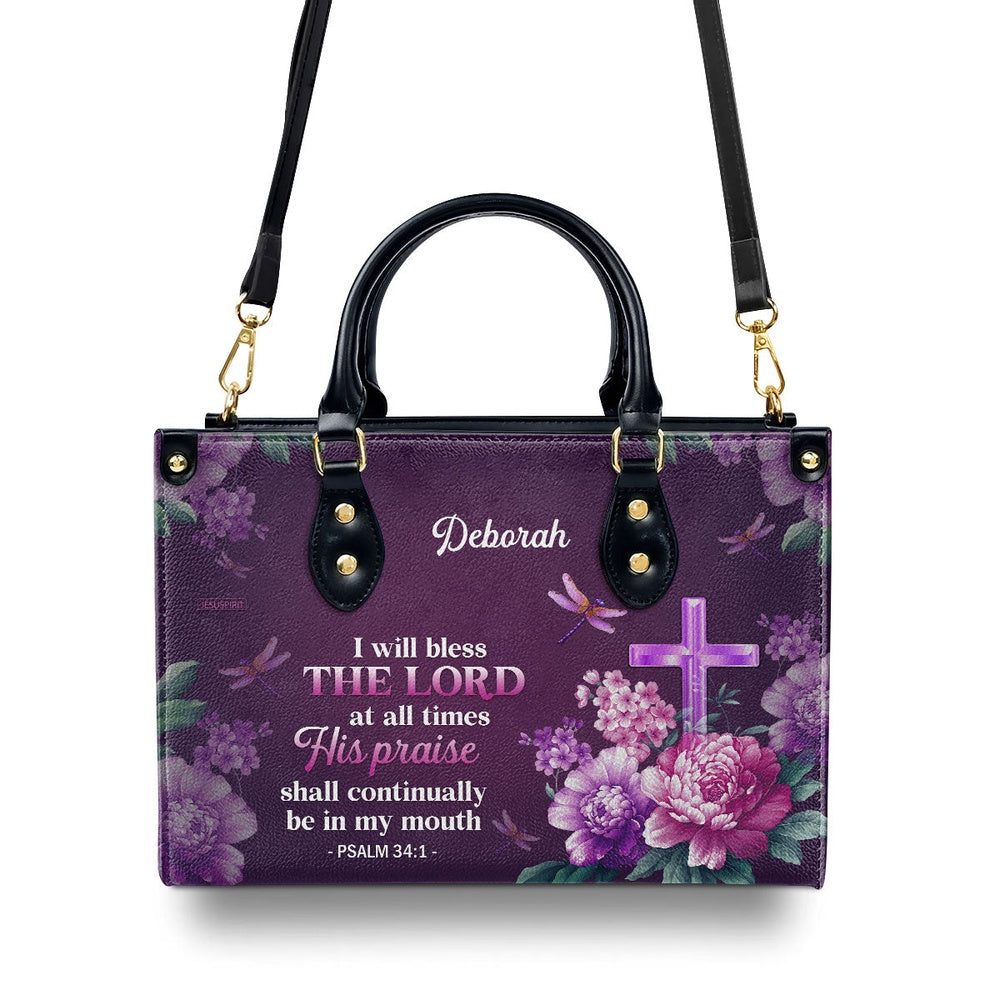 Personalized Christian Leather Bag, I Will Bless The Lord At All Time Leather Handbag, Faith Handbag