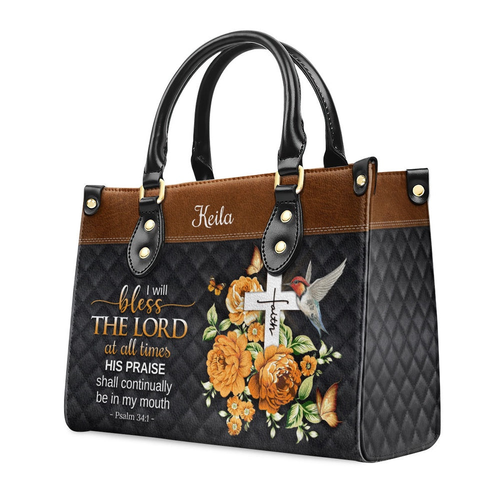 Personalized Christian Leather Bag, I Will Bless The Lord At All Times - Special Personalized Leather Handbag, Faith Handbag
