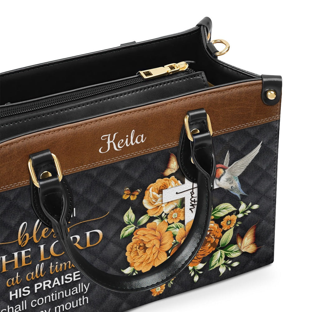 Personalized Christian Leather Bag, I Will Bless The Lord At All Times - Special Personalized Leather Handbag, Faith Handbag