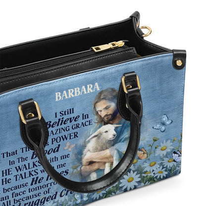 Personalized Christian Leather Bag, Jesus I Still Believe In Amazing Grace Leather Handbag, Faith Handbag