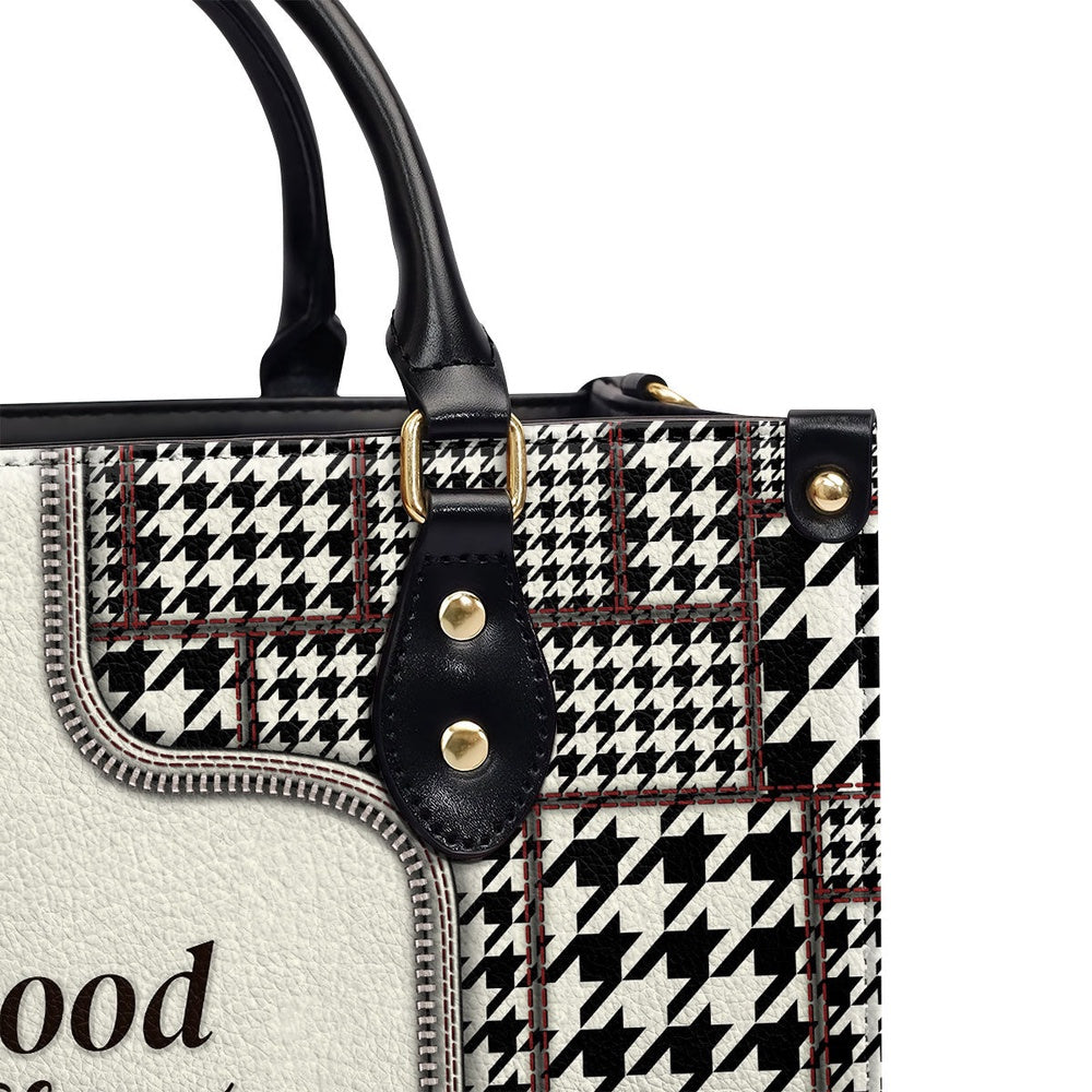 Personalized Christian Leather Bag, Life Is Good Because God Is Great - Black And White Christian Leather Handbag, Faith Handbag