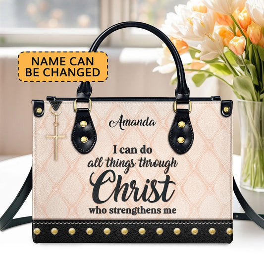 Personalized Christian Leather Bag, Must-Have Leather Handbag - I Can Do All Things Through Christ, Faith Handbag