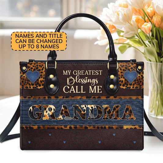 Personalized Christian Leather Bag, My Greatest Blessings Call Me GrandmaNana Leather Handbag, Faith Handbag