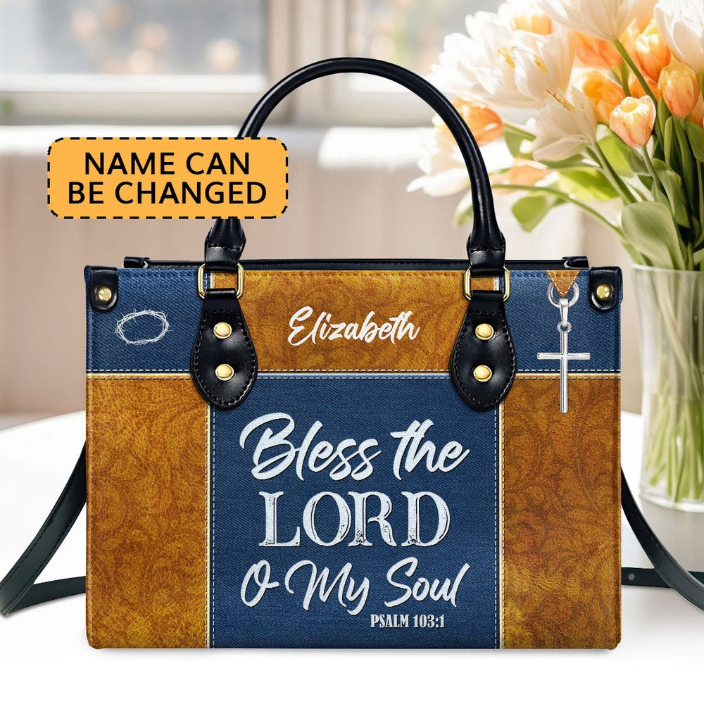 Personalized Christian Leather Bag, Psalm 1031 Bless The Lord O My Soul Leather Handbag, Christ Gifts For Women Of God, Faith Handbag