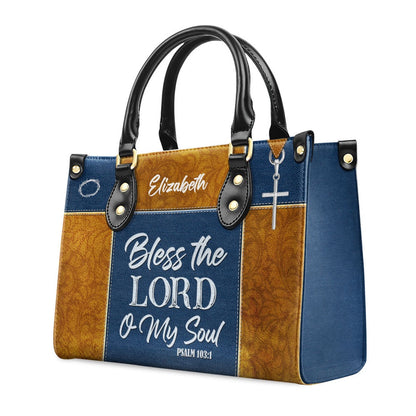 Personalized Christian Leather Bag, Psalm 1031 Bless The Lord O My Soul Leather Handbag, Christ Gifts For Women Of God, Faith Handbag