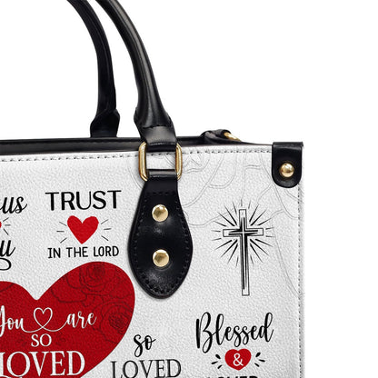 Personalized Christian Leather Bag, Romantic Religious Gifts For Christian Women You Are So Loved Leather Handbag, Faith Handbag