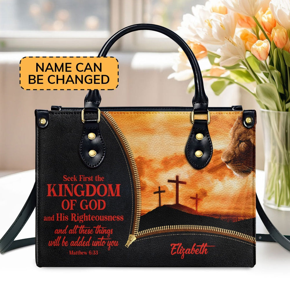 Personalized Christian Leather Bag, Seek First The Kingdom Of God And His Righteousness Leather Handbag, Faith Handbag