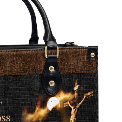 Personalized Christian Leather Bag, Special Jesus Leather Handbag - The Man On The Cross Never Stops Loving, Faith Handbag