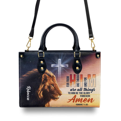 Personalized Christian Leather Bag, To Him Be The Glory Forever - Personalized Leather Handbag, Faith Handbag
