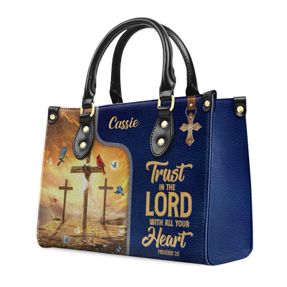 Personalized Christian Leather Bag, Trust In The Lord With All Your Heart - Awesome Personalized Leather Handbag, Faith Handbag