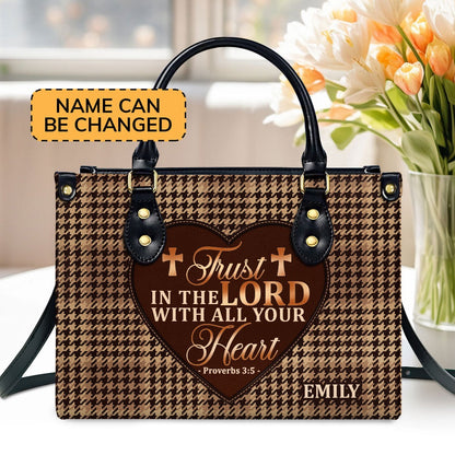 Personalized Christian Leather Bag, Trust In The Lord With All Your Heart Leather Handbag, Faith Handbag