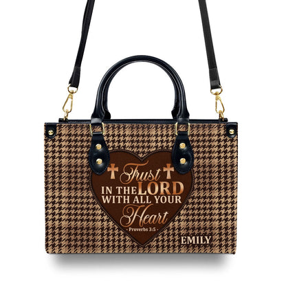 Personalized Christian Leather Bag, Trust In The Lord With All Your Heart Leather Handbag, Faith Handbag
