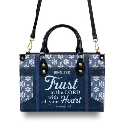Personalized Christian Leather Bag, Trust In The Lord With All Your Heart Proverbs 3 5 Leather Handbag, Faith Handbag