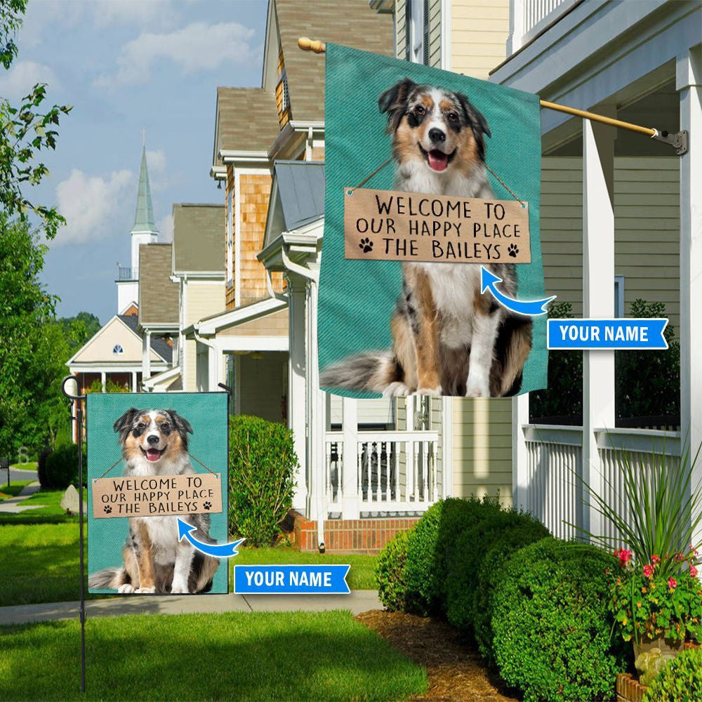 Personalized Dog Flags, Australian Shepherd-Welcome To Our Happy Place Flag, Dog Flag For House, Garden Flags Dogs, Dog House Flags