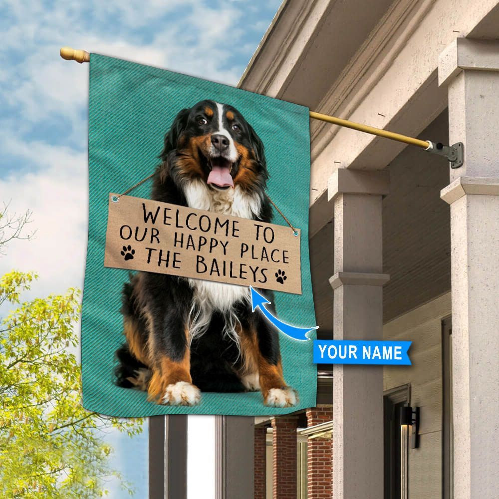 Personalized Dog Flags, Bernese Mountain Dog-Welcome To Our Happy Place Flag, Dog Flag For House, Garden Flags Dogs, Dog House Flags