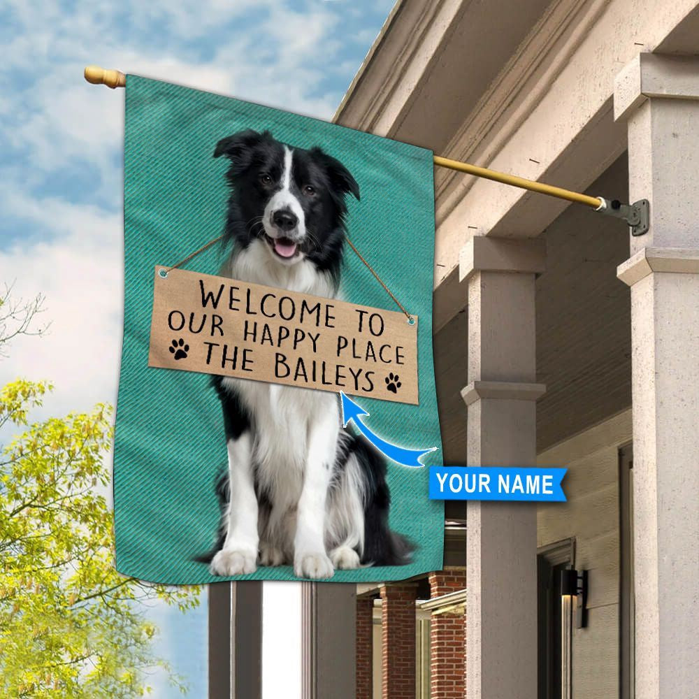 Personalized Dog Flags, Border Collie-Welcome To Our Happy Place Flag, Dog Flag For House, Garden Flags Dogs, Dog House Flags