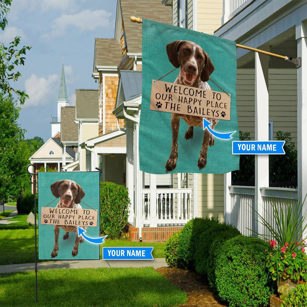 Personalized Dog Flags, German Shorthaired Pointer-Welcome To Our Happy Place Flag, Custom Dog Garden Flags, Dog Flags Outdoor, Dog House Flags