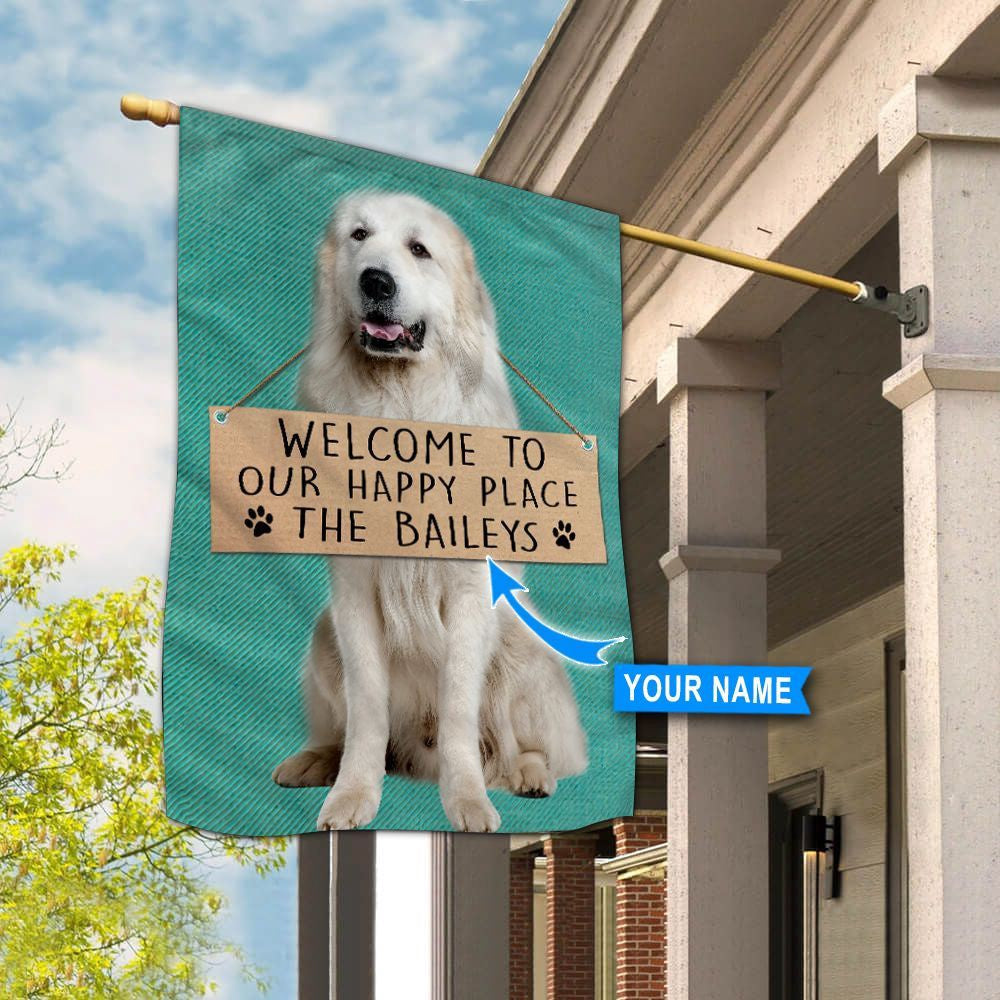 Personalized Dog Flags, Great Pyrenees-Welcome To Our Happy Place Flag, Custom Dog Garden Flags, Dog Flags Outdoor, Garden Flags Dogs, Dog House Flags
