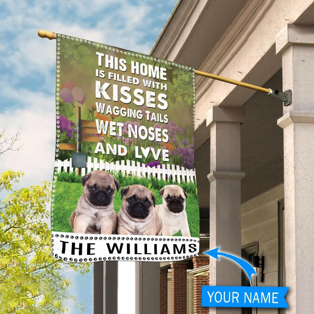 Personalized Dog Flags, Pugs This Home Is Filled With Kisses Flag, Dog Flags Outdoor, Garden Flags Dogs, Dog House Flags
