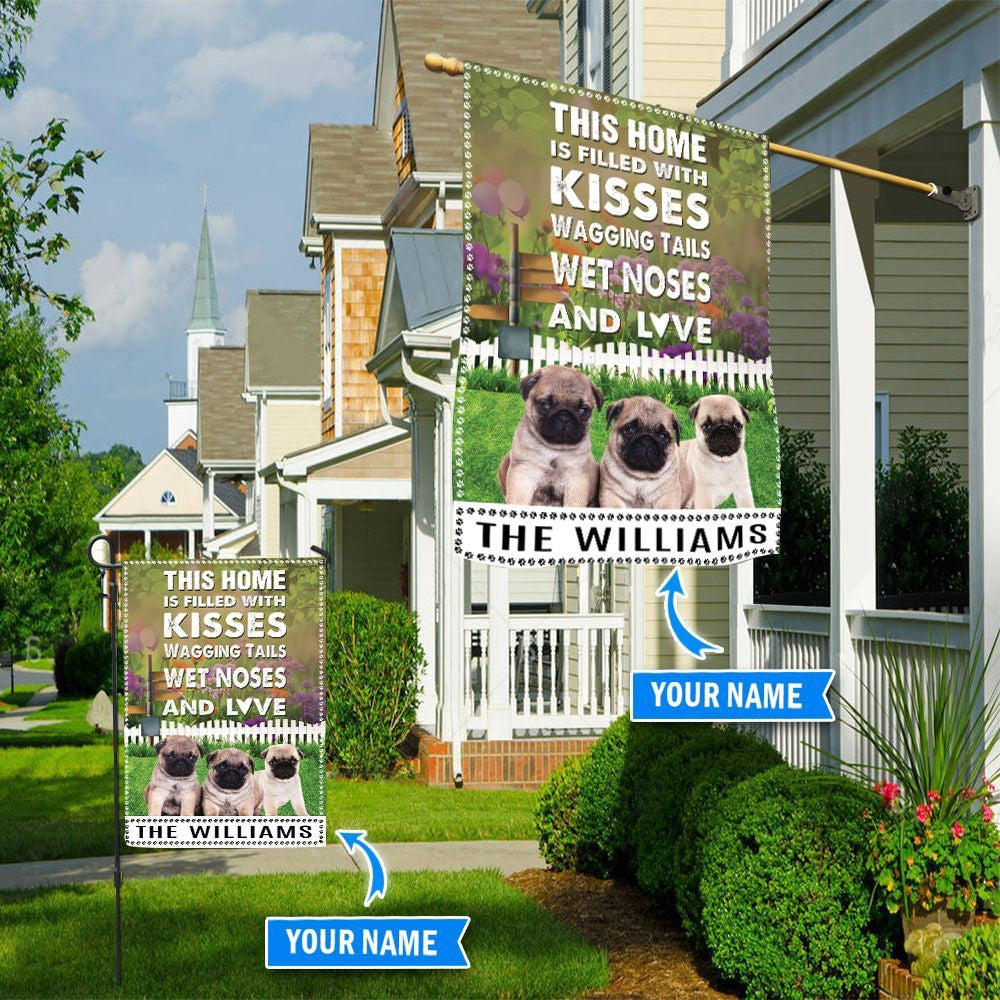 Personalized Dog Flags, Pugs This Home Is Filled With Kisses Flag, Dog Flags Outdoor, Garden Flags Dogs, Dog House Flags