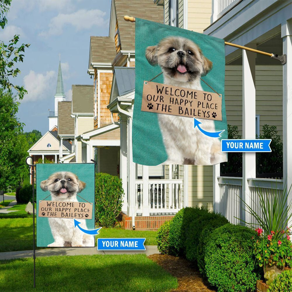 Personalized Dog Flags, Shih Tzu-Welcome To Our Happy Place Flag, Garden Flags Dogs, Dog House Flags