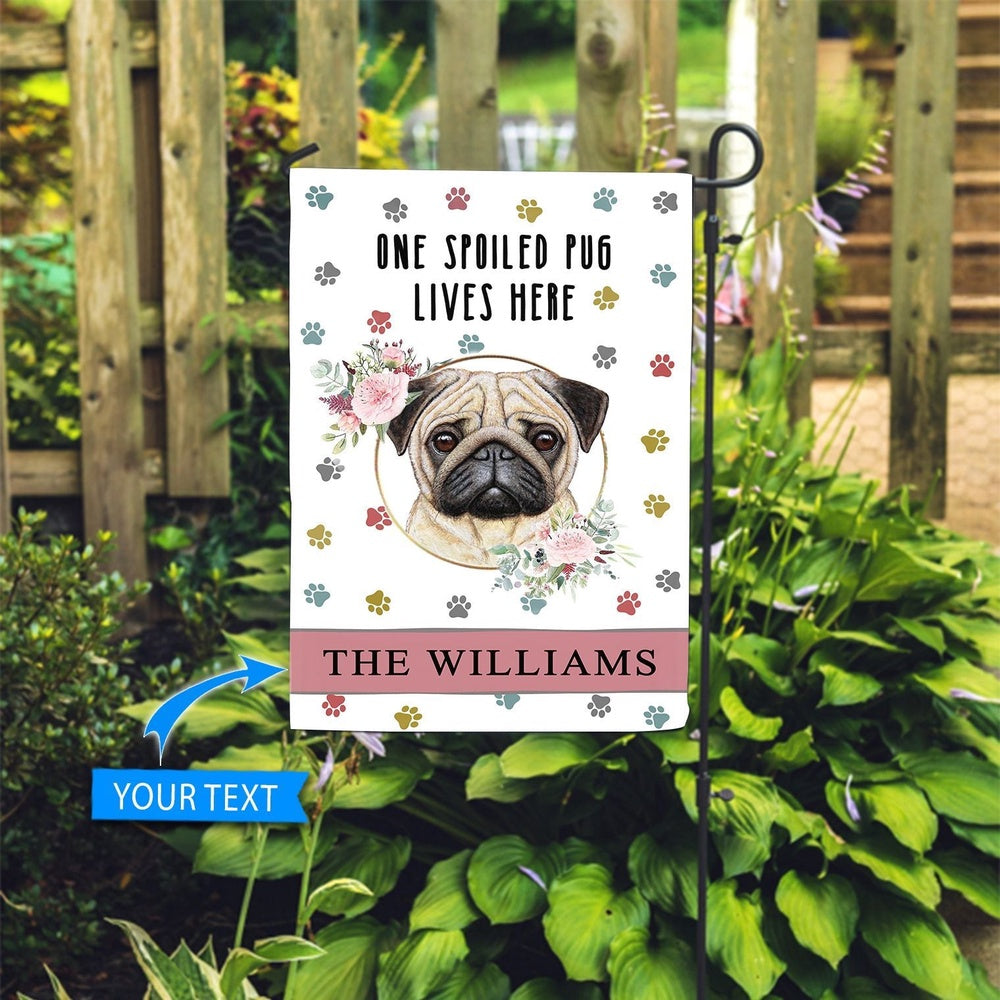 Personalized Dog Flags, Spoiled Pug Lives Here Flag, Garden Flags Dogs, Dog House Flags
