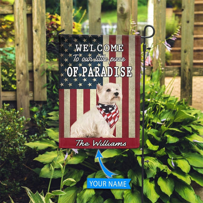 Personalized Dog Flags, West Highland White Terrier Welcome To Our Paradise Dog Garden Flags, Garden Flags Dogs, Dog House Flags