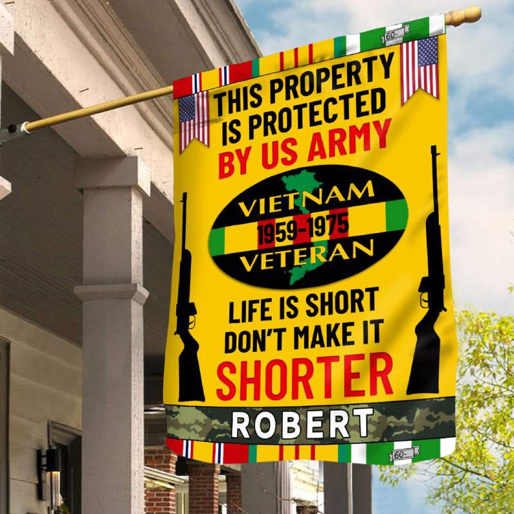 Personalized Flag For A Vietnam Veteran - Life Is Short