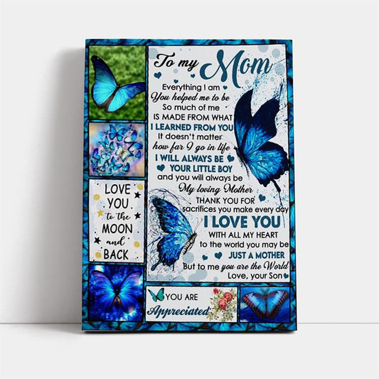 Personalized To My Mom Everything I Am You Helped Me Canvas, Mother's Day Canvas Art, Gift For Mom, Birthday Gift, Mother's Day Wall Art