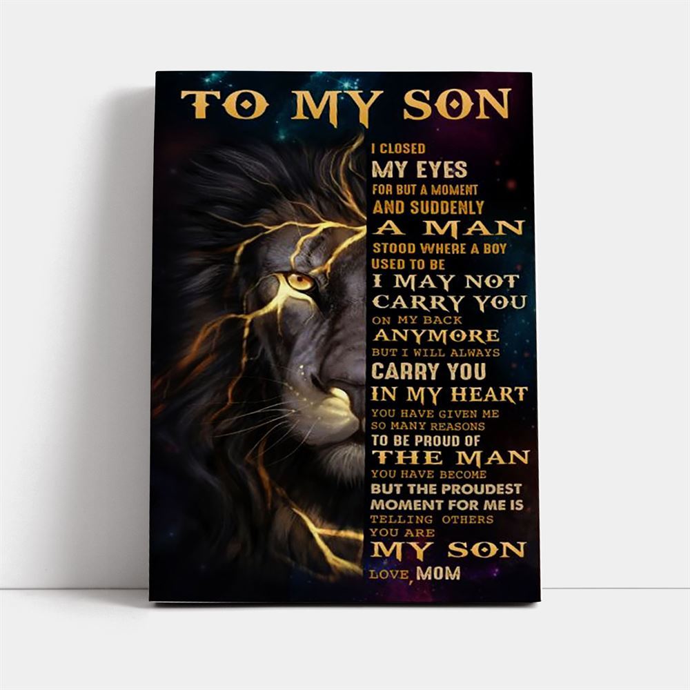 Personalized To My Son I Close My Eyes For But A Moment And Suddenly Canvas, Mother's Day Canvas Art, Gift For Mom, Mother's Day Wall Art