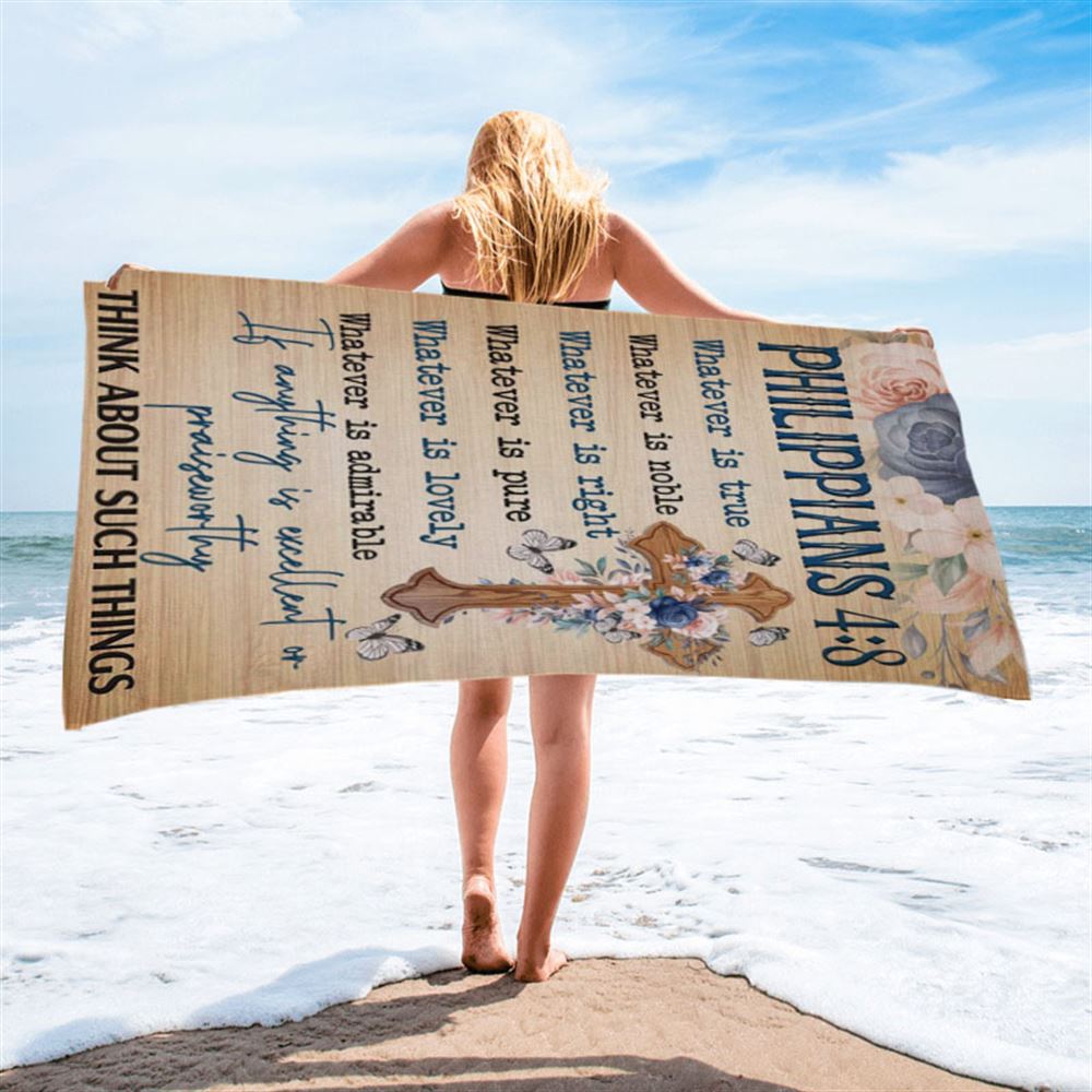 Philippians 48 Whatever Is True Floral Cross Beach Towel - Bible Verse Beach Towel - Scripture Beach Towel