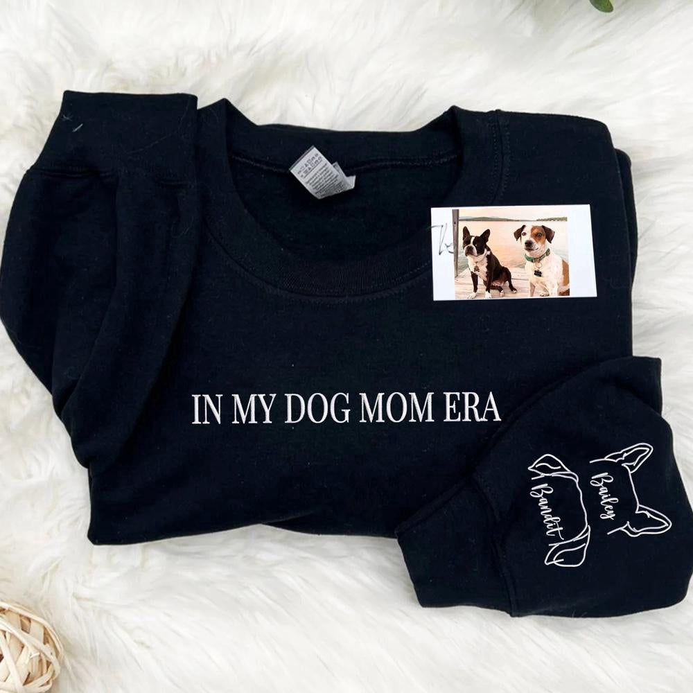 Photo Embroidered Sweatshirt, In My Dog Mom Era 4 Sweatshirt With Custom Embroidered Dog Ear, Christmas Gift