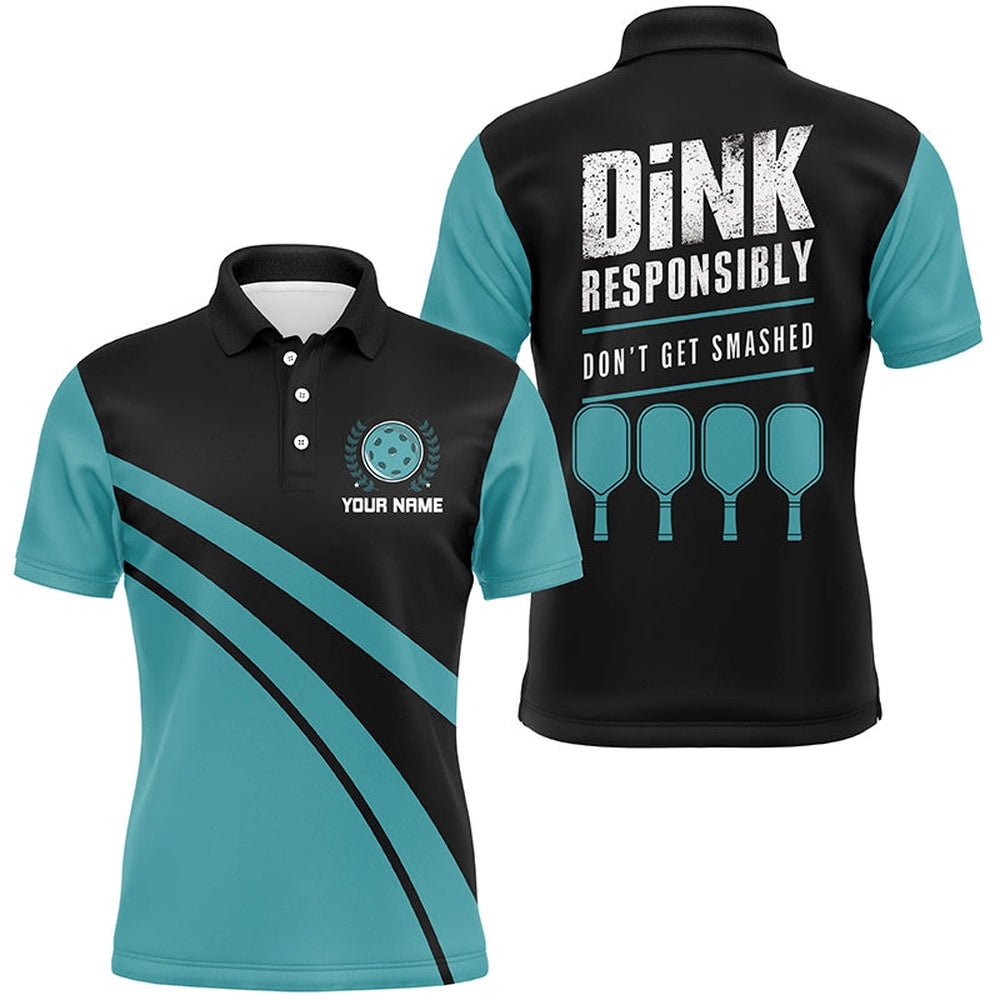 Pickleball Polo Shirts, Dink Responsibly Sayings Custom Name Blue Pickleball Polo Shirts For Men, Pickleball Outfits