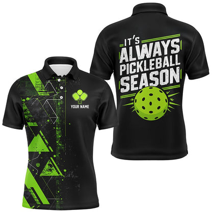 Pickleball Polo Shirts, It'S Always Pickleball Season Custom Mens Pickleball Polo Shirts, Pickleball Team Uniforms Green
