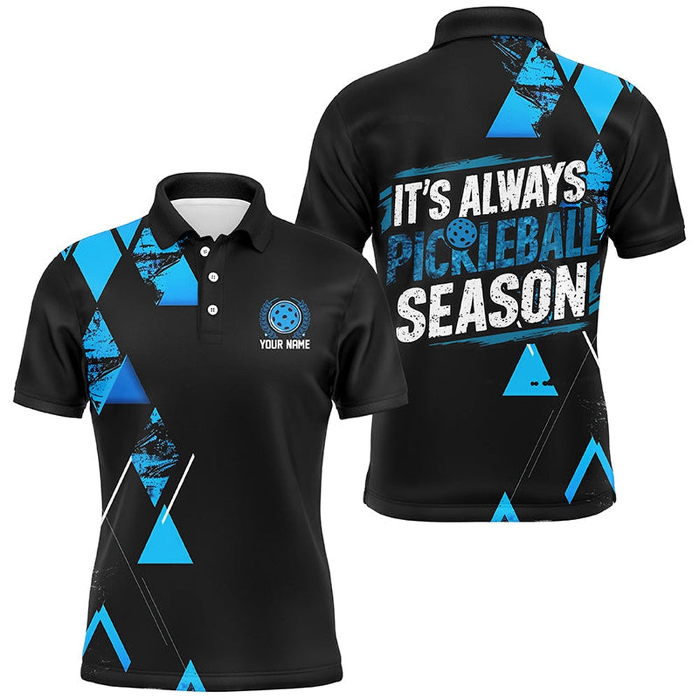 Pickleball Polo Shirts, Men'S Pickleball Shirts With Custom Name Sayings It'S Always Pickleball Season Blue