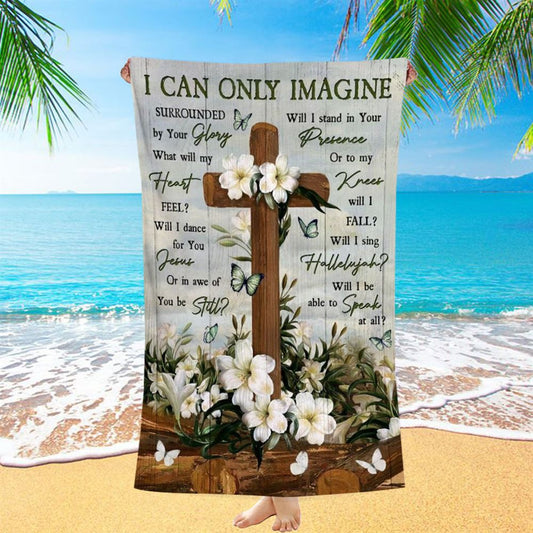 Plumeria Painting Jesus Cross I Can Only Imagine Beach Towel, Christian Beach Towel, Christian Gift, Gift For Women
